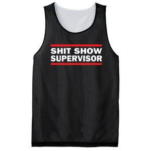 Shit Show Supervisor Coordinator Of Chaos Mesh Reversible Basketball Jersey Tank