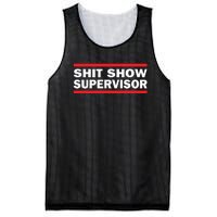 Shit Show Supervisor Coordinator Of Chaos Mesh Reversible Basketball Jersey Tank