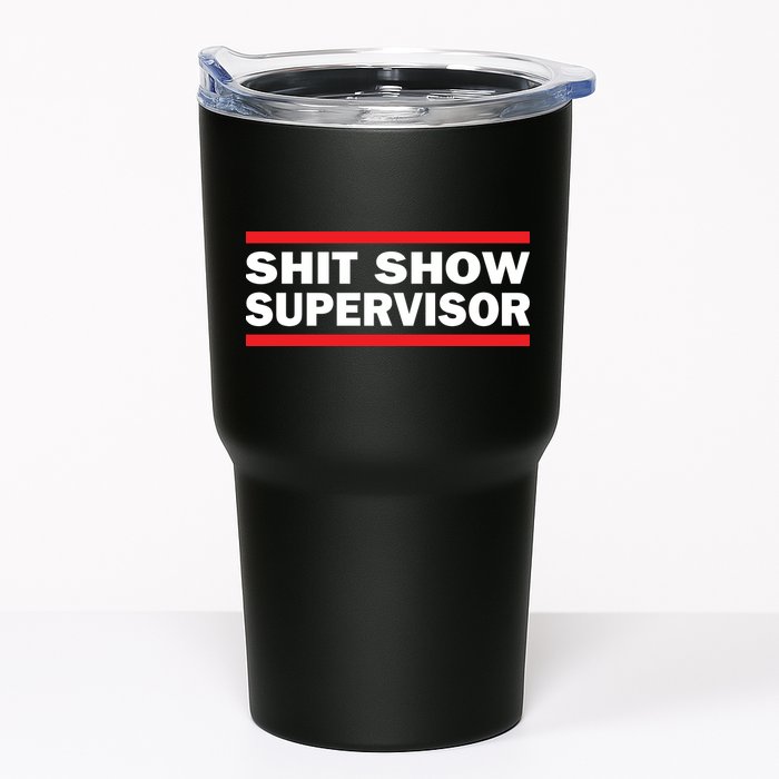 Shit Show Supervisor Coordinator Of Chaos Tumbler