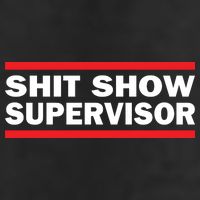 Shit Show Supervisor Coordinator Of Chaos Trucker Hat
