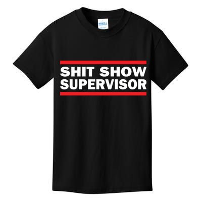Shit Show Supervisor Coordinator Of Chaos Kids T-Shirt