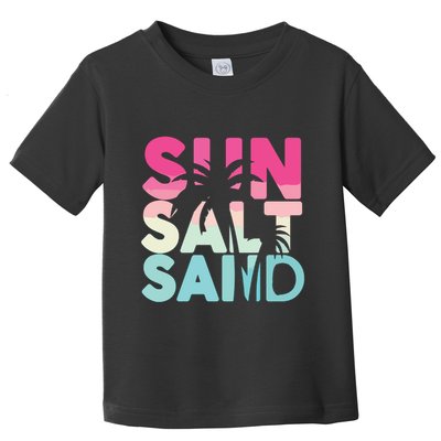 Sun Sand Salt Beach Toddler T-Shirt