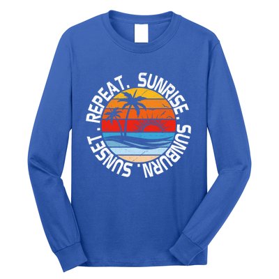 Sunrise Sunburn Sunset Repeat Retro Vintage Gift Vacation Great Gift Long Sleeve Shirt