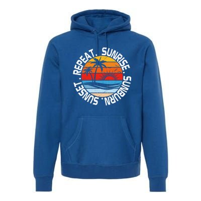 Sunrise Sunburn Sunset Repeat Retro Vintage Gift Vacation Great Gift Premium Hoodie