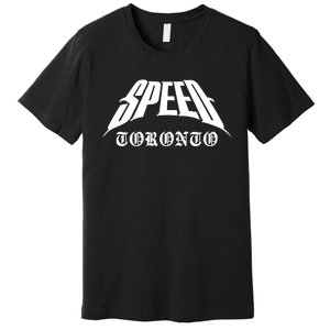 Speed Store Speed Toronto Premium T-Shirt