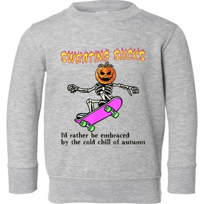 Sweating Sucks Skeleton Pumpkin Skateboard Toddler Sweatshirt