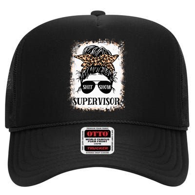 Shit Show Supervisor Casual Messy Bun Bleached High Crown Mesh Back Trucker Hat