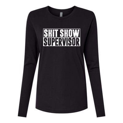 Shit Show Supervisor Funny Gift Womens Cotton Relaxed Long Sleeve T-Shirt