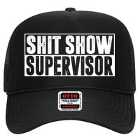 Shit Show Supervisor Funny Gift Trucker Hat