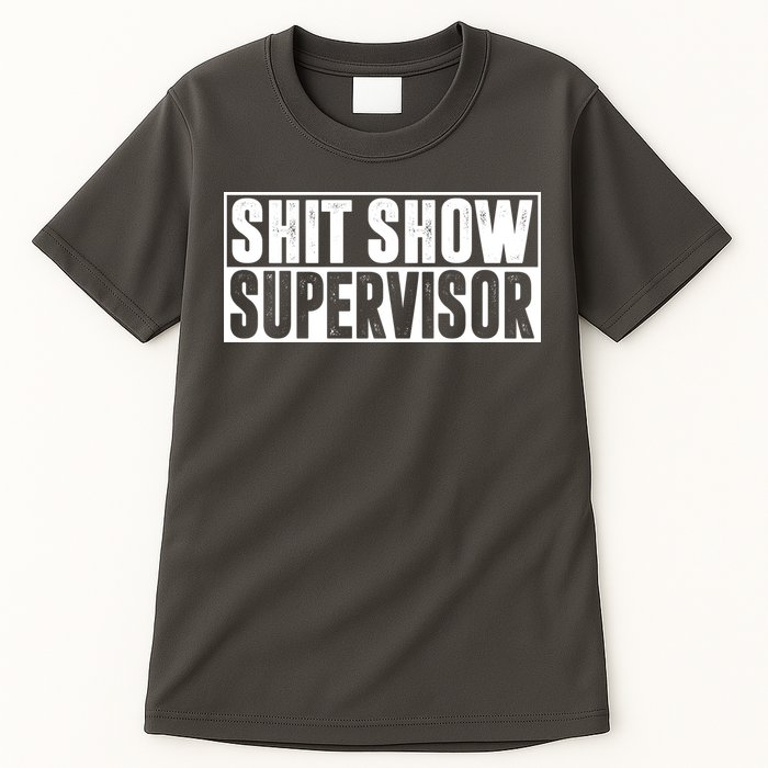 Shit Show Supervisor Funny Gift Tall T-Shirt
