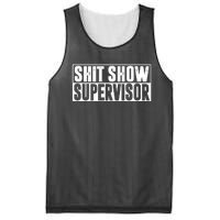 Shit Show Supervisor Funny Gift Mesh Reversible Basketball Jersey Tank