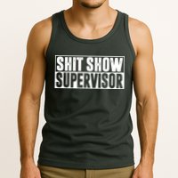 Shit Show Supervisor Funny Gift Tank Top