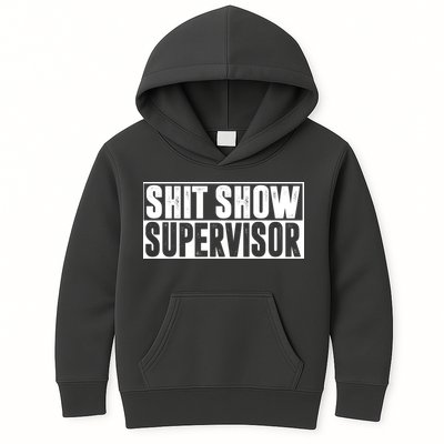 Shit Show Supervisor Funny Gift Kids Hoodie