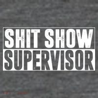 Shit Show Supervisor Funny Gift Kids T-Shirt