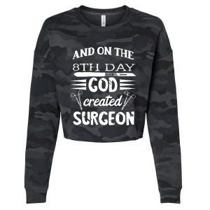 Surgical Scalpel Surgery On The 8th Day God Created Surgeon Meaningful Gift Cropped Pullover Crew