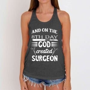 Surgical Scalpel Surgery On The 8th Day God Created Surgeon Meaningful Gift Women's Knotted Racerback Tank