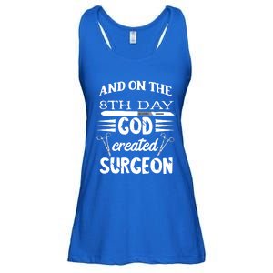 Surgical Scalpel Surgery On The 8th Day God Created Surgeon Meaningful Gift Ladies Essential Flowy Tank