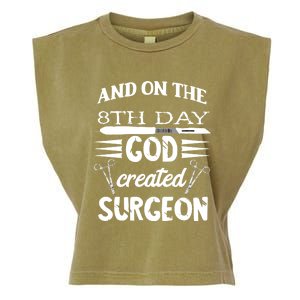 Surgical Scalpel Surgery On The 8th Day God Created Surgeon Meaningful Gift Garment-Dyed Women's Muscle Tee