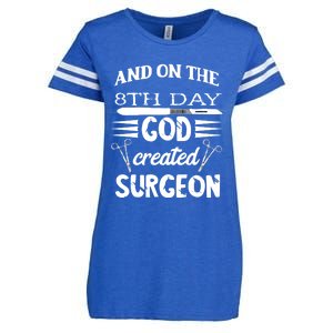 Surgical Scalpel Surgery On The 8th Day God Created Surgeon Meaningful Gift Enza Ladies Jersey Football T-Shirt