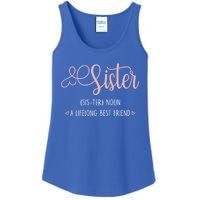 Sister Sibling Sister Definition A Lifelong Best Friend Cute Gift Ladies Essential Tank