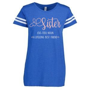 Sister Sibling Sister Definition A Lifelong Best Friend Cute Gift Enza Ladies Jersey Football T-Shirt