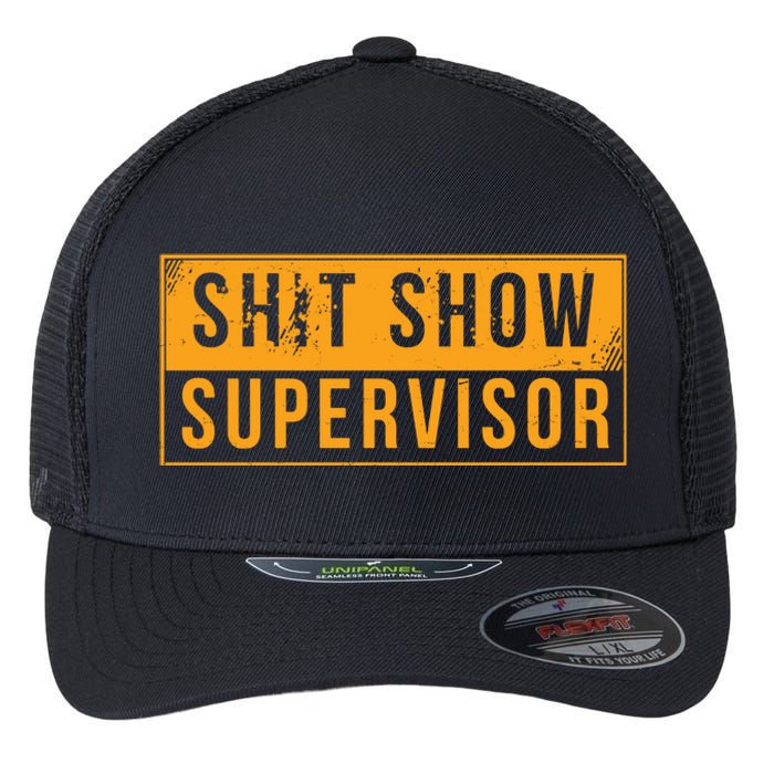 Shit Show Supervisor Funny Vintage Flexfit Unipanel Trucker Cap