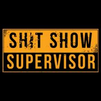 Shit Show Supervisor Funny Vintage Tall T-Shirt