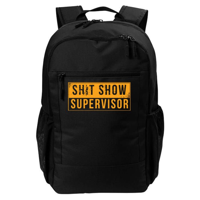 Shit Show Supervisor Funny Vintage Daily Commute Backpack