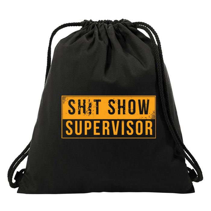 Shit Show Supervisor Funny Vintage Drawstring Bag