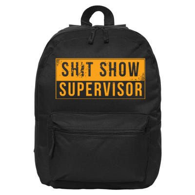 Shit Show Supervisor Funny Vintage 16 in Basic Backpack