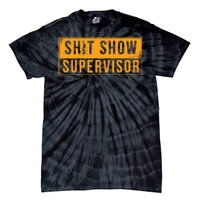 Shit Show Supervisor Funny Vintage Tie-Dye T-Shirt