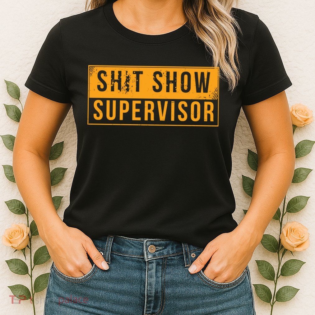 Shit Show Supervisor Funny Vintage Womens T-Shirt