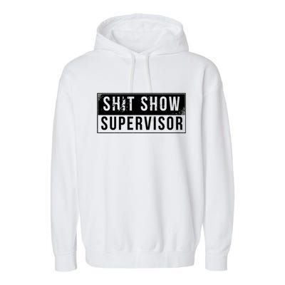 Shit Show Supervisor Funny Vintage Garment-Dyed Fleece Hoodie