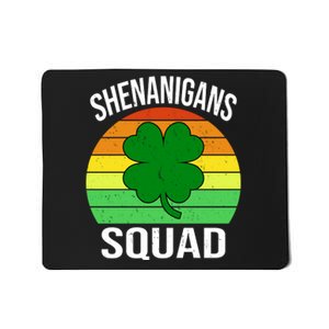 Shenanigans Squad Mousepad