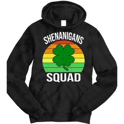 Shenanigans Squad Tie Dye Hoodie