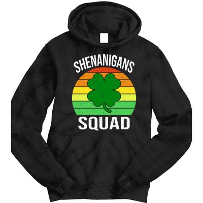 Shenanigans Squad Tie Dye Hoodie