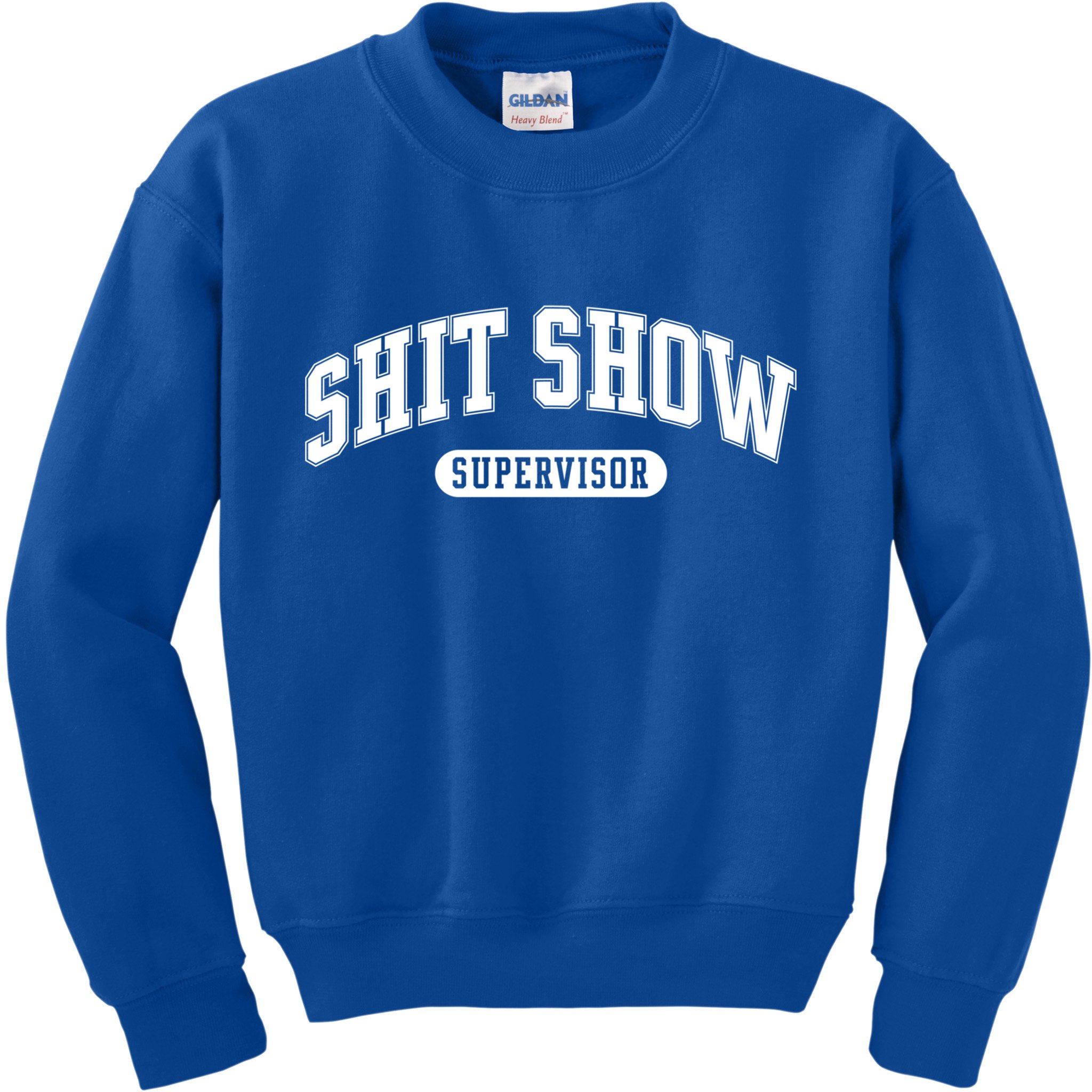Shit Show Supervisor Gift Kids Sweatshirt