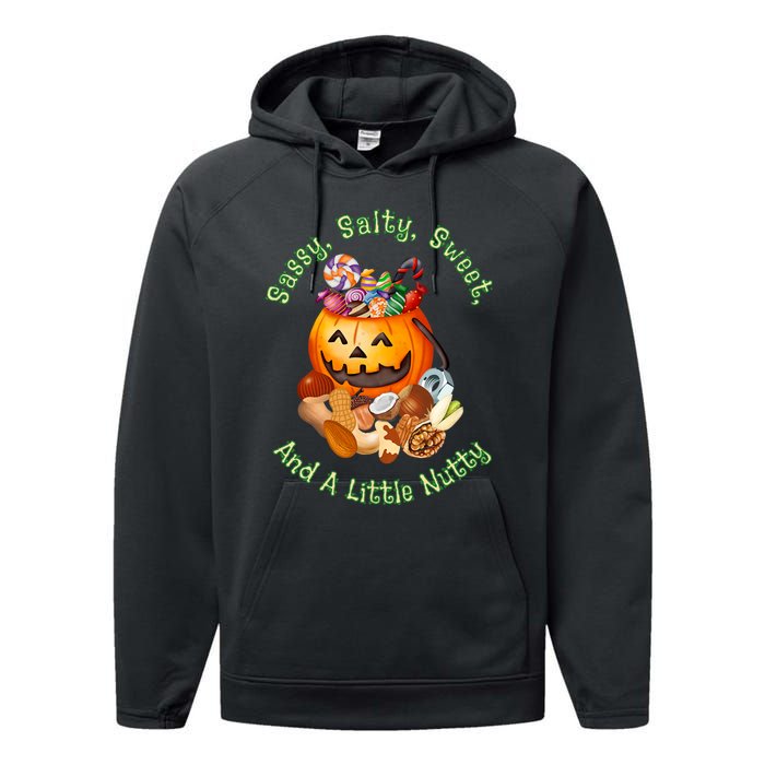 Sassy Salty Sweet And A Little Nutty Performance Fleece Hoodie