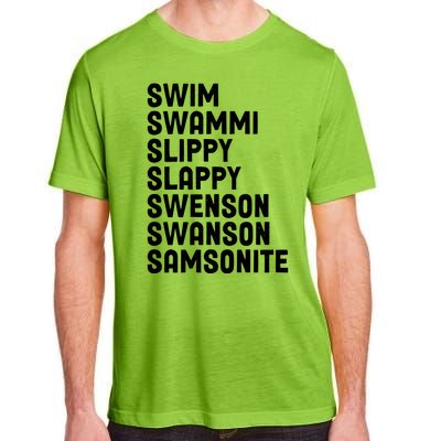 Swammi Slippy Slappy Swenson Swanson Samsonite Adult ChromaSoft Performance T-Shirt