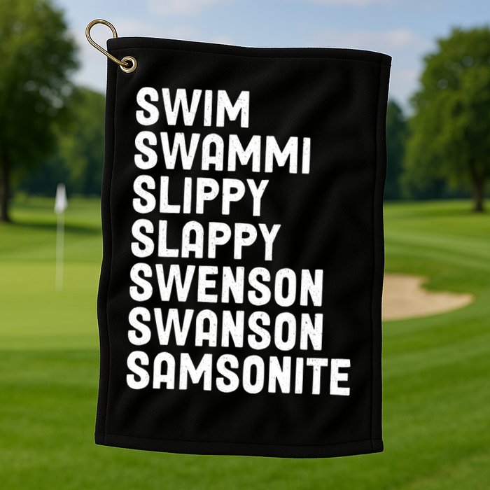 Swammi Slippy Slappy Swenson Swanson Samsonite Golf Towel