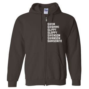 Swammi Slippy Slappy Swenson Swanson Samsonite Full Zip Hoodie