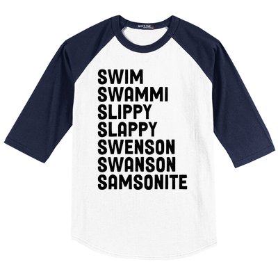 Swammi Slippy Slappy Swenson Swanson Samsonite Baseball Sleeve Shirt