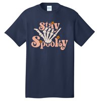 Stay Spooky Skeleton Hand Funny Halloween Spooky Season Tall T-Shirt