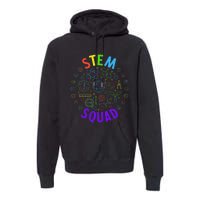 Stem Squad Science Technology Engineering And Math Premium Hoodie