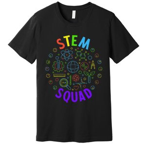 Stem Squad Science Technology Engineering And Math Premium T-Shirt