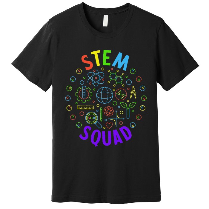 Stem Squad Science Technology Engineering And Math Premium T-Shirt