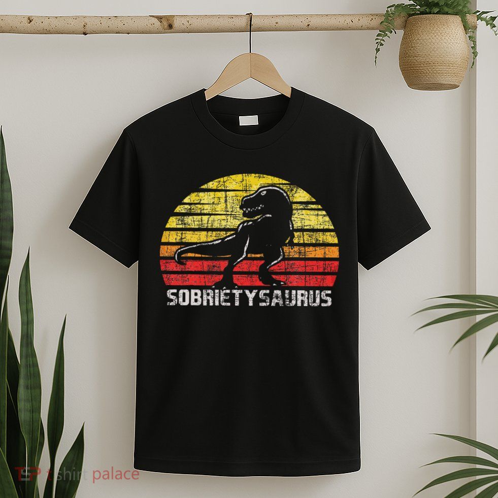 Sobrietysaurus Sober Sobriety Anniversary Recovery Aa Na T-Shirt