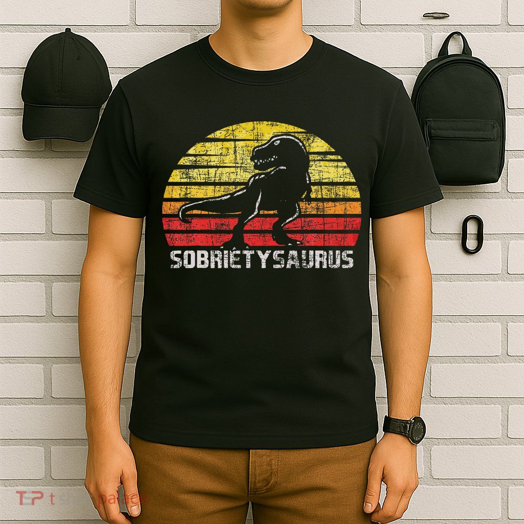 Sobrietysaurus Sober Sobriety Anniversary Recovery Aa Na T-Shirt