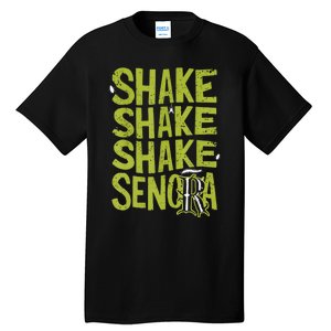 Shake Shake Shake SeñOra Tall T-Shirt