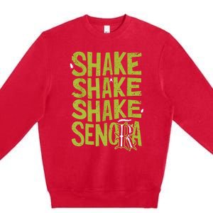 Shake Shake Shake SeñOra Premium Crewneck Sweatshirt